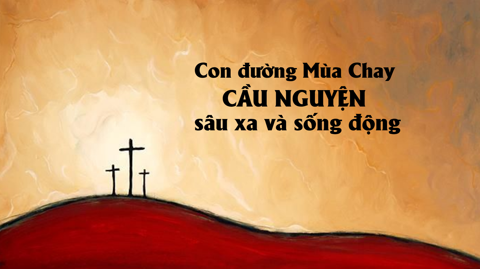 Con đường Mùa Chay: Cầu nguyện sâu xa và sống động